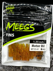 MEEGS LURES FINS